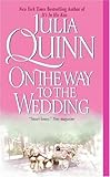 Front cover for the book On the Way to the Wedding by Julia Quinn