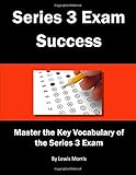 Series 3 Exam Secrets Study Guide Series 3 Test Review