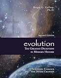 evolution - The Greatest Deception in Modern History: Scientific Evidence for Divine Creation