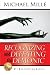 Recognizing and Defeating the Demonic by Michael Mille, David Epstein