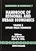 Handbook of Regional and Urban Economics: Applied Urban Economics (Volume 3) (Handbook of Regional & Urban Economics, Volume 3)