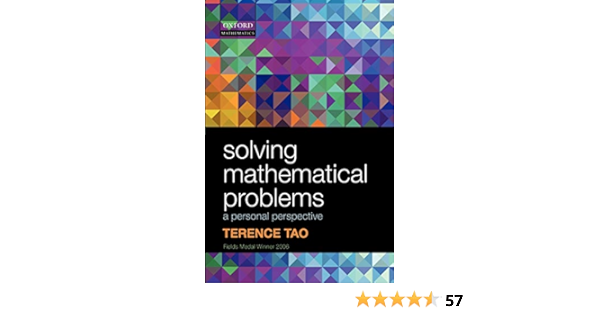 Solving Mathematical Problems: A Personal Perspective: Tao, Terence: 9780199205608: Amazon.com: Books