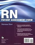 RN Patient Assessment Form, Starr, Marissa, 0763759538