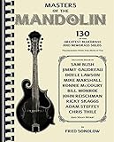 Masters of the Mandolin: 130 of the Greatest Bluegrass and Newgrass Solos by Fred Sokolow