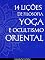 Livro 14 LIÇÕES DE FILOSOFIA YOGA E OCULTISMO ORIENTAL