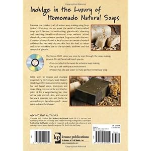 Soap Maker's Workshop: The Art and Craft of Natural Homemade Soap