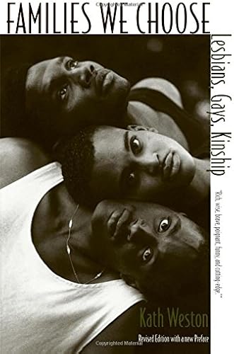 Download Families We Choose – Lesbians, Gays, Kinship (Revised Edition) PDF