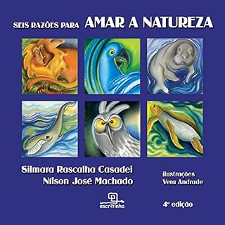 Livro Seis razões para amar a natureza
