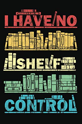 I have no shelf control: Dot Grid Journal or Notebook (6x9 inches) with 120 Pages