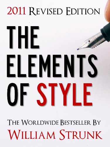THE ELEMENTS OF STYLE (UPDATED 2011 EDITION) by [Strunk, William, Strunk Junior, William, William Strunk, The Elements of Style by]