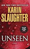 Unseen (with bonus novella "Busted"): A Novel (Will Trent)