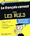 Le Français correct, 2e pour les Nuls (French Edition) by 