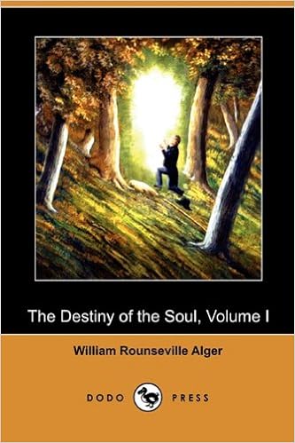 The Destiny Of The Soul Volume I Dodo Press William - 