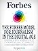 The Forbes Model For Journalism in the Digital Age