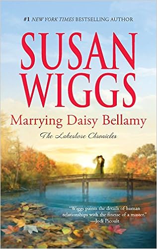 Marrying Daisy Bellamy The Lakeshore Chronicles Wiggs Susan