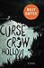 The Curse of Crow Hollow by Billy Coffey