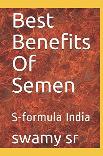 Best Benefits Of Semen: S-formula India