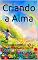 Livro Criando a Alma: Terapias Holísticas para o Desenvolvimento Infantil