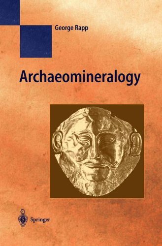 Archaeomineralogy (Natural Science in Archaeology)