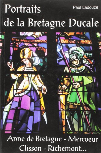 Portraits de la Bretagne ducale