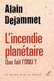 L' incendie planétaire