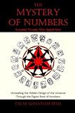 The Mystery of Numbers: Revealed Through Their Digital Root (2nd Edition) by Talal Ghannam