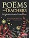 Poems Are Teachers: How Studying Poetry Strengthens Writing in All Genres