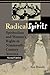 Radical Spirits: Spiritualism and Women's Rights in Nineteenth-Century America, Second Edition by