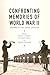 Confronting Memories of World War II: European and Asian Legacies (Jackson School Publications in International Studies)
