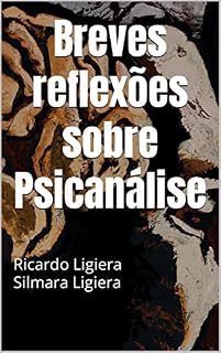 Livro Breves reflexões sobre psicanálise