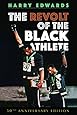The Revolt of the Black Athlete (Sport and Society)