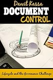 Document Control: Lifecycle and the Governance Challenge
