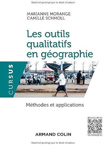 Download Les outils qualitatifs en géographie - Méthodes et applications PDF