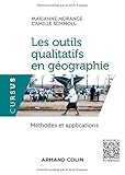 Image de Les outils qualitatifs en géographie - Méthodes et applications