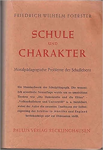 Amazon Fr Schule Und Charakter Moralpadagogische Probleme Des Schullebens Foerster Friedrich Wilhelm Livres