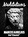 Meditations (Inti Classics): by Marcus Aurelius