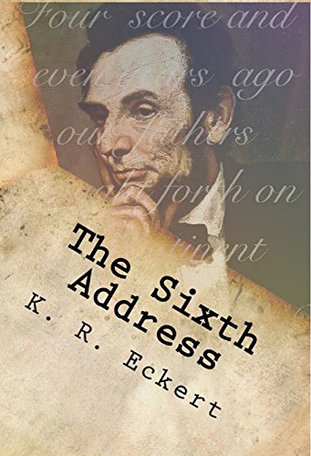 The Sixth Address (Paul Davenport: History Hunter Book 1)