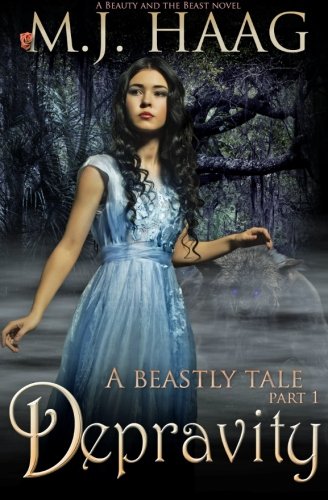 Depravity (Beastly Tales, #1)