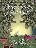 Growing Pains by Justin Pulver