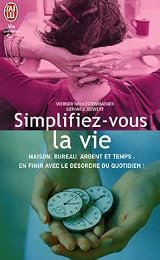 Simplifiez-vous la vie