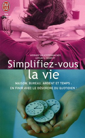 Simplifiez-vous la vie
