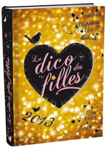 dico des filles 2013 by (Paperback)