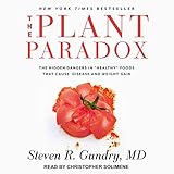 The Plant Paradox: The Hidden Dangers in 