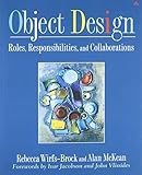 Object Design: Roles, Responsibilities, and Collaborations