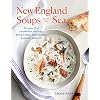New England Soups from the Sea: Recipes for Chowders, Bisques, Boils, Stews, and Classic Seafood Medleys