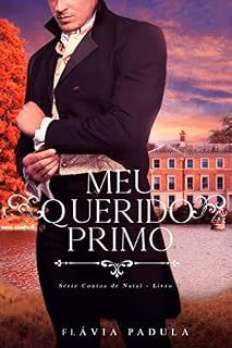Livro MEU QUERIDO PRIMO (CONTOS DE NATAL Livro 4)