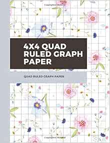 4x4 quad ruled graph paper 100 pages quad ruled paper