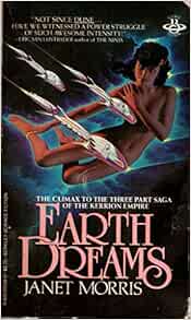 Earth Dreams Kerrion Empire Morris Janet 9780425056585 Amazon Com Books