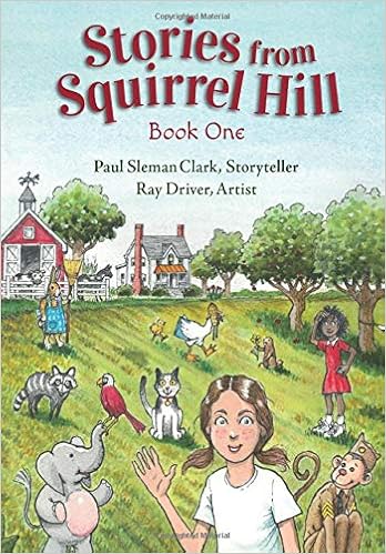 Stories From Squirrel Hill Book One Paul Sleman Clark Ray