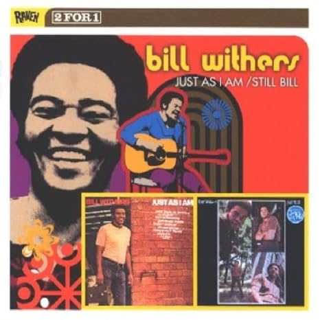 Just As I Am Still Bill 2 For 1 Bill Withers Amazon De Musik